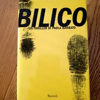 BILICO, romanzo thriller di Paola Barbato