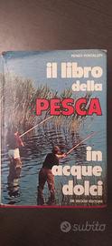 Ill libro della pesca in acque dolci