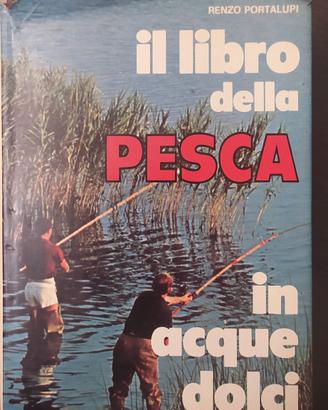 Ill libro della pesca in acque dolci