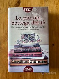 Caroline Roberts - La Piccola Bottega del Tè