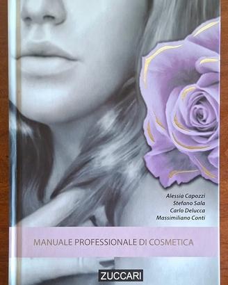 MANUALE PROFESSIONALE DI COSMETICA – ZUCCARI – EDI