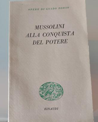 mussolini alla conquista del potere 
