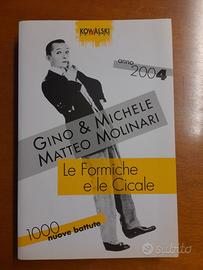Le formiche e le cicale – GINO & MICHELE, MOLINARI
