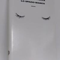 Libro "Lo spazio bianco" di Valeria Parrella