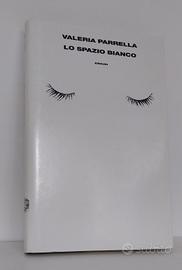 Libro "Lo spazio bianco" di Valeria Parrella