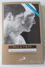 Vizi & virtù. Suggerimenti per un programma di vit