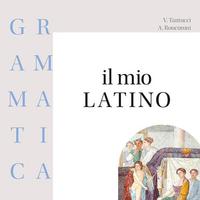 Libro Il mio latino. Grammatica + Laboratorio 1