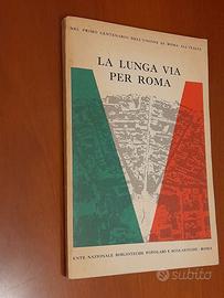 La lunga via per Roma.