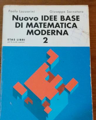 ETAS Libri Nuovo Idee Base di Matematica Moderna 2