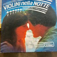 Dischi vinile  “ Violini nella notte.”