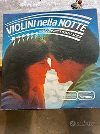 Dischi vinile  “ Violini nella notte.”