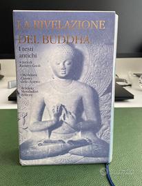 La Rivelazione del Buddha – I testi antichi - 2003