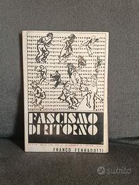 Libro Fascismo di ritorno, vintage 1973 Franco Fer