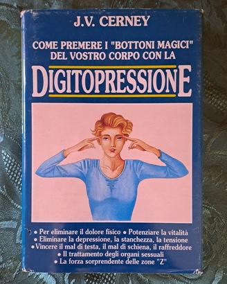 Libro Digitopressione - J.V. Cerney