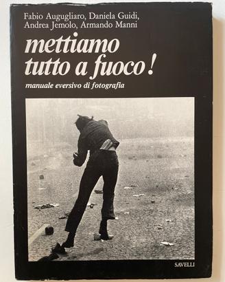 mettiamo tutto a fuoco! Savelli