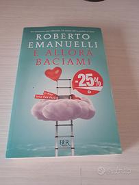 libro e allora baciami 