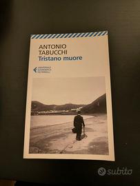 Antonio Tabucchi - Tristano Muore