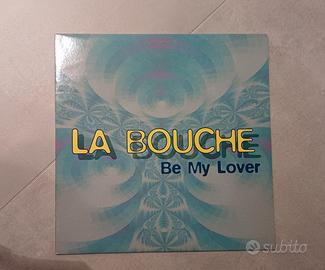 Vinile La Bouche "Be My Lover" 