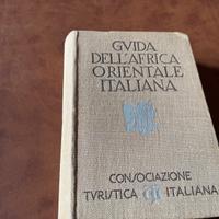 Guida dell’Africa Orientale Italiana prima ed 1938