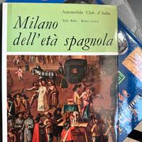 Milano dell’età spagnola - ACI 1960 Raro volume