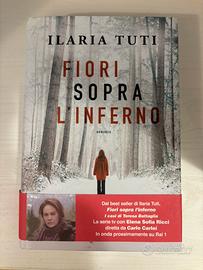 Fiori sopra l’inferno-Ilaria Tuti