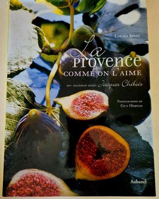 La Provence comme on l'aime