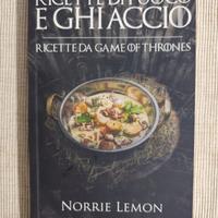 Ricette di fuoco e ghiaccio, il trono di spade