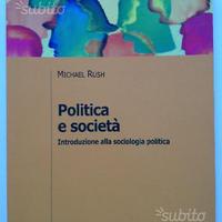 Libro Politica e Società - Rush Michael