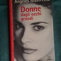 Donne dagli occhi grandi di Ángeles Mastretta