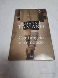 Libro " 0gni angelo è tremendo" - Susanna Tamaro