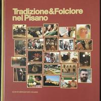 A. Canestrelli - Tradizione & Folclore nel Pisano