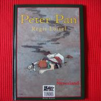 Règis Loisel Peter Pan - Neverland Book two Heavy
