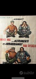 "Atrimenti ci arrabbiamo"Bud Spencer Terence Hill