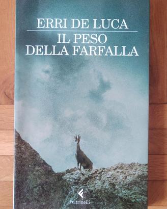 Libro Il peso della farfalla Erri De Luca