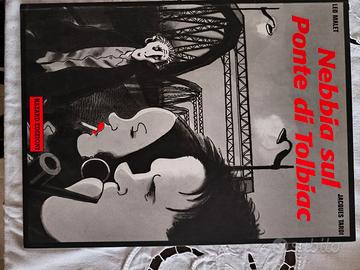 Nebbia sul Ponte di Tolbiac di L Malet e J Tardi' 