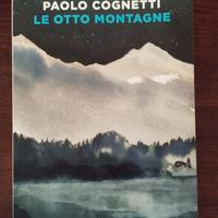 Le otto montagne Paolo Cognetti