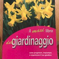 Il maxi libro del giardinaggio