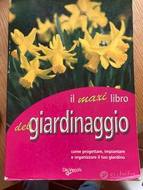 Il maxi libro del giardinaggio