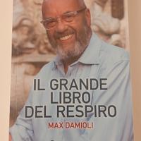 Il grande libro del respiro - Max Damioli