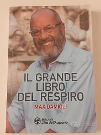Il grande libro del respiro - Max Damioli
