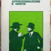 Federigo Enriques. Approssimazione e verità