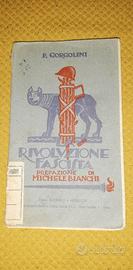 La rivoluzione fascista P. Gorgolini