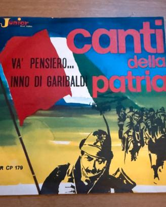 Vinile 45 giri I CANTI DELLA PATRIA