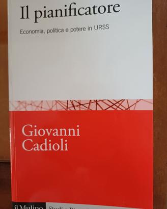 Il pianificatore giovanni cadioli ed. Il Mulino