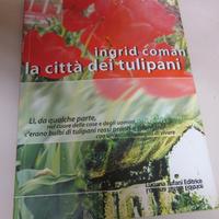 la città dei tulipani ingrid coman