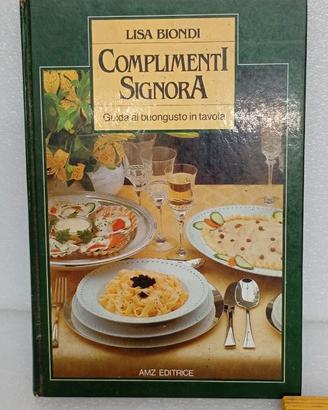LIBRO DA CUCINA " COMPLIMENTI SIGNORA"