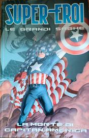 Collana Super Eroi "La morte di Capitan America"