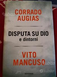 Augias - Mancuso - Disputa su Dio e Dintorni