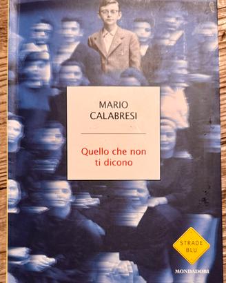 Libro "Quello che non ti dicono" Mario Calabresi