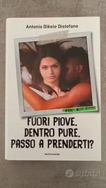 Fuori piove, dentro pure, passo a prenderti?